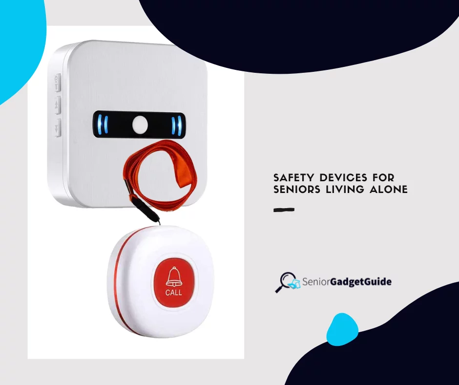 Smart Devices for Seniors living alone